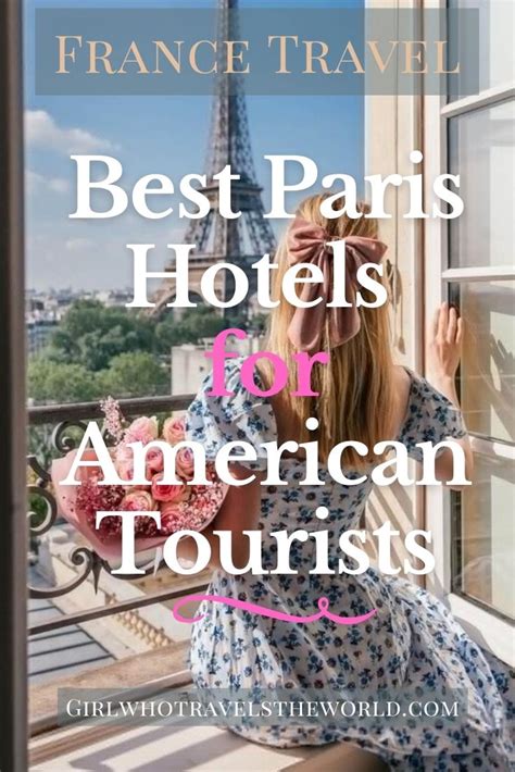 best paris hotels for american tourists.